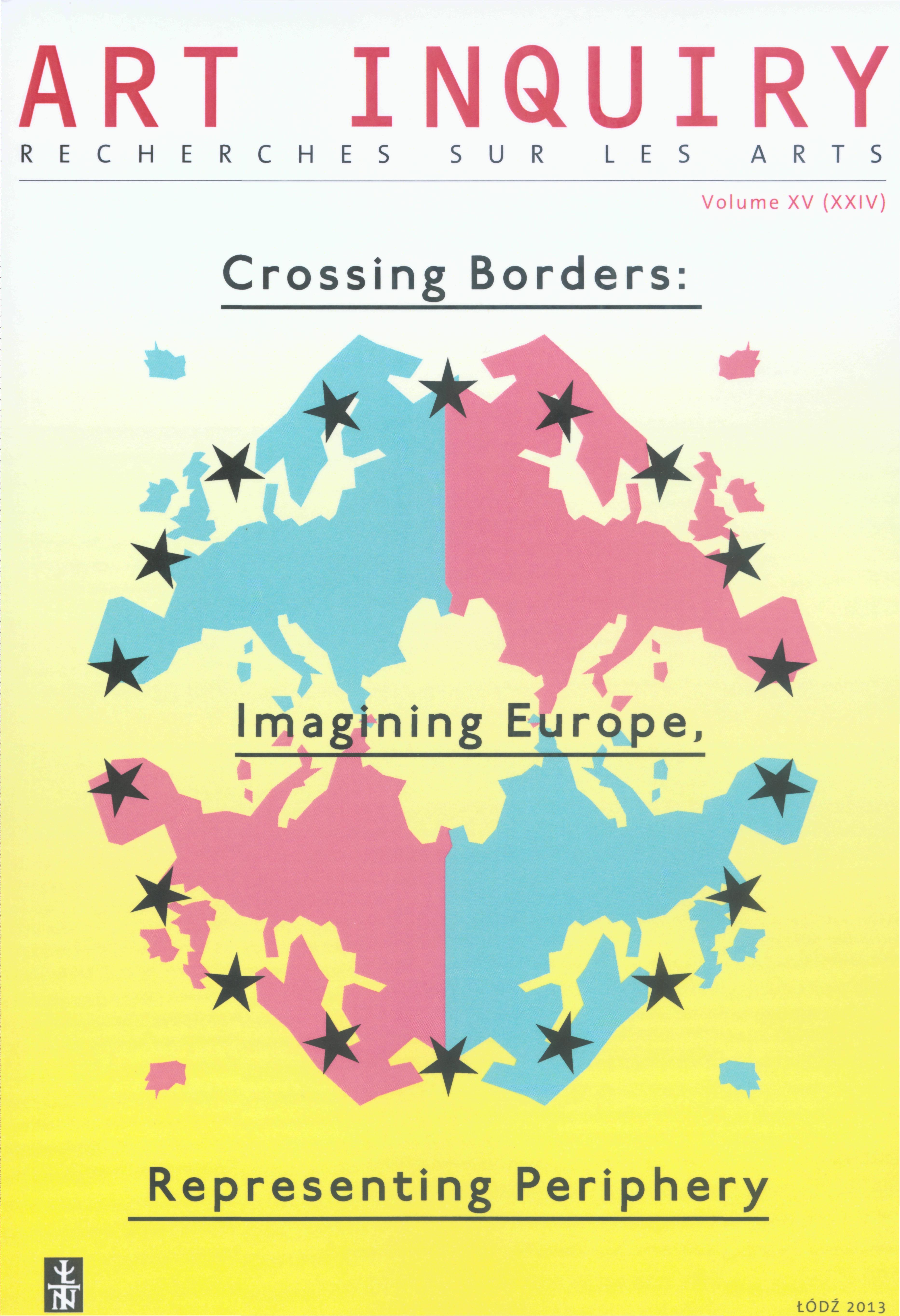 					Pokaż  Tom 15 (2013): Crossing borders: imagining Europe, representing periphery
				